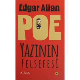 İYI YAZARLAR NEDEN İYI YAZARLAR? YAZININ FELSEFESI - EDGAR ALLAN POE