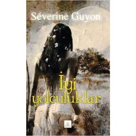 İYİ YOLCULUKLAR - ÖZGÜR SOYLU
