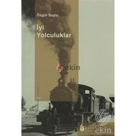 İyi Yolculuklar - Severine Guyon