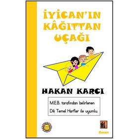 İyicanın Kağıttan Uçağı - Hakan Karcı