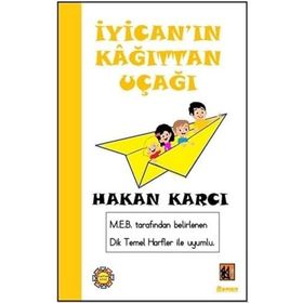 İyicanın Kağıttan Uçağı - Hakan Karcı