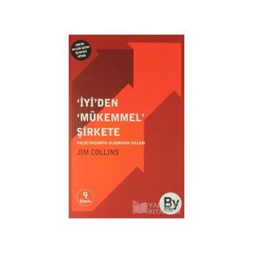 İYİ'DEN MÜKEMMEL ŞİRKETE KALICI BAŞARIYA ULAŞMANIN YOLLARI - JIM COLLINS