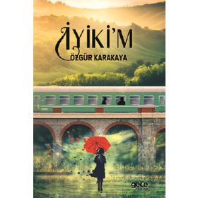 İyikim - Özgür Karakaya