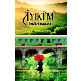İyikim - Özgür Karakaya