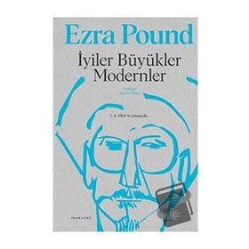 İyiler Büyükler Modernler - Ketebe Yayınları