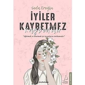 İyiler Kaybetmez Kaybedilir - Seda Eroğlu