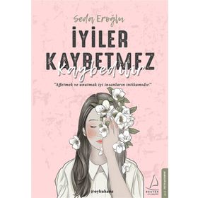 İyiler Kaybetmez Kaybedilir - Seda Eroğlu