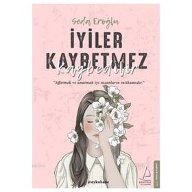 İyiler Kaybetmez Kaybedilir - Seda Eroğlu