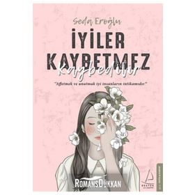İyiler Kaybetmez Kaybedilir - Seda Eroğlu