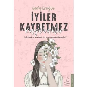 İyiler Kaybetmez Kaybedilir - Seda Eroğlu