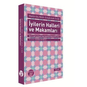 İyilerin Halleri ve Makamları - Savaşkan Cem Bahadır