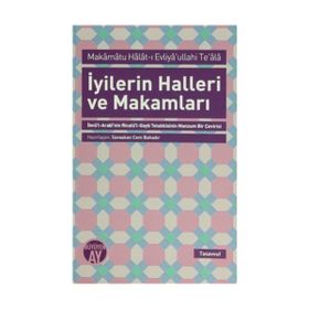 İyilerin Halleri ve Makamları - Savaşkan Cem Bahadır