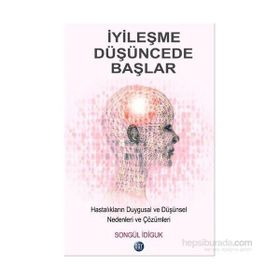 İyileşme Düşüncede Başlar - Songül İdiguk