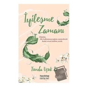 İyileşme Zamanı - Hayykitap - Funda Uçuk Er