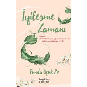 İyileşme Zamanı - Hayykitap - Funda Uçuk Er