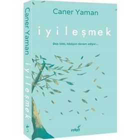 İyileşmek - Caner Yaman
