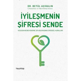 İyileşmenin Şifresi Sende - Betül Açıkalın