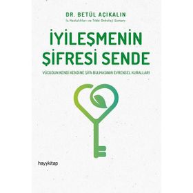 İyileşmenin Şifresi Sende - Betül Açıkalın