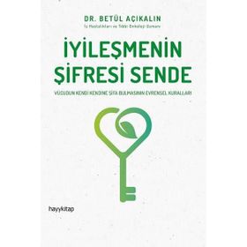 İyileşmenin Şifresi Sende - Betül Açıkalın