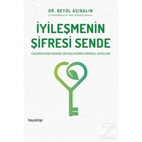 İyileşmenin Şifresi Sende - Betül Açıkalın