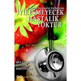 İYİLEŞMEYECEK HASTALIK YOKTUR - MIKHAIL TOMBAK