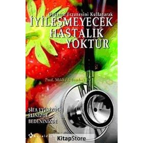 İYİLEŞMEYECEK HASTALIK YOKTUR - MIKHAIL TOMBAK