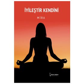 İyileştir Kendini - Mira