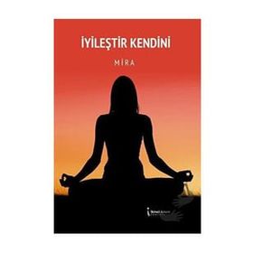 İyileştir Kendini - Mira