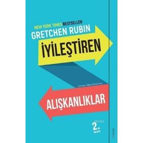 İyileştiren Alışkanlıklar - Gretchen Rubin