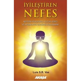 İyileştiren Nefes - Luis S. R Vas