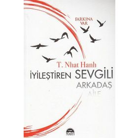 İyileştiren Sevgili - Thich Nhât Hanh