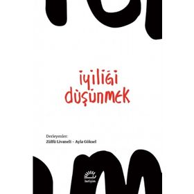 İyiliği Düşünmek - Zülfü Livaneli
