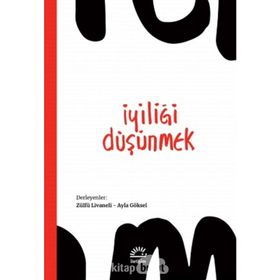 İyiliği Düşünmek - Zülfü Livaneli