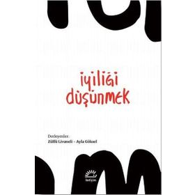İyiliği Düşünmek - Zülfü Livaneli