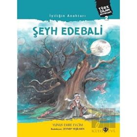 İyiliğin Anahtarı Şeyh Edebali - Diyanet Vakfı Yayınları