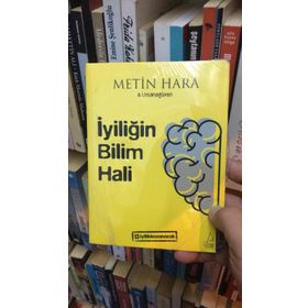 İyiliğin Bilim Hali - Metin Hara