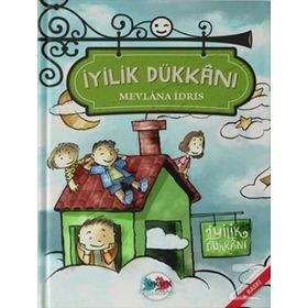 İyilik Dükkanı - Mevlana İdris