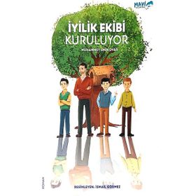 İyilik Ekibi Kuruluyor - Muhammet Emin Oyar
