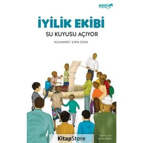 İyilik Ekibi - Su Kuyusu Açıyor - Mavi Uçurtma