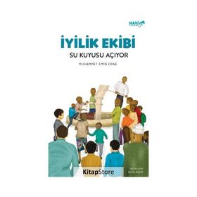 İyilik Ekibi - Su Kuyusu Açıyor - Mavi Uçurtma