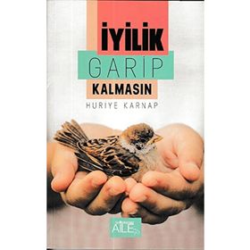 İyilik Garip Kalmasın-Semerkand Yayınları