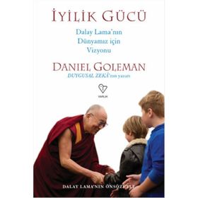 İyilik Gücü - Daniel Goleman