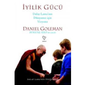 İyilik Gücü - Daniel Goleman