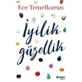 İyilik Güzellik - Ece Temelkuran