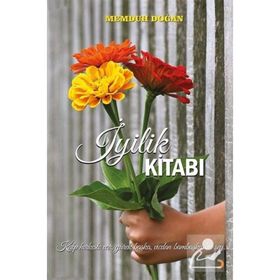 İyilik Kitabı - Memduh Doğan