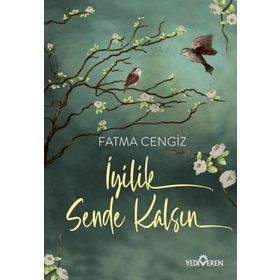 İyilik Sende Kalsın Yediveren Yayınları