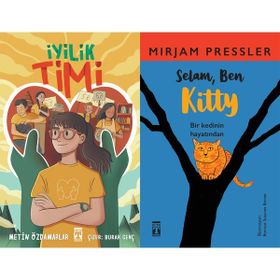 İyilik Timi - Metin Özdamarlar ve Selam Ben Kitty - Mirjam Pressler