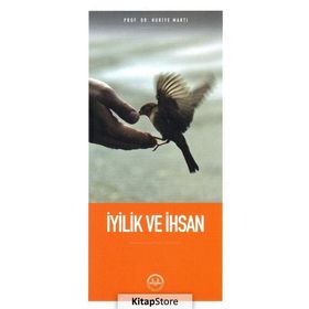 İyilik Ve İhsan - Huriye Martı