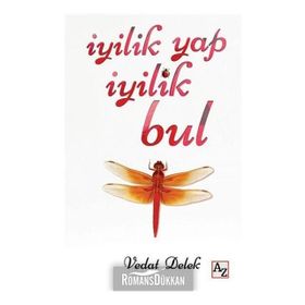 İyilik Yap İyilik Bul - Vedat Delek