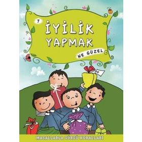 İYILIK YAPMAK NE GÜZEL - MÜNIRE ŞAFAK
